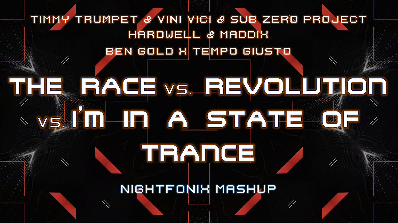 The Race vs. Revolution vs. Im In A State Of Trance (Nightfonix Mashup)