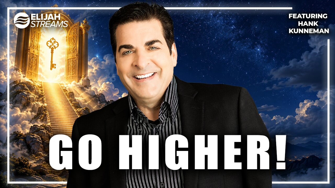 How to Go Higher in the Prophetic – Hank Kunneman thumbnail