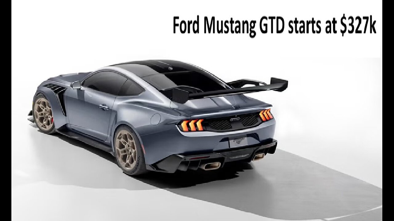 Mustang GTD starts at $327,960, only 2 pedals