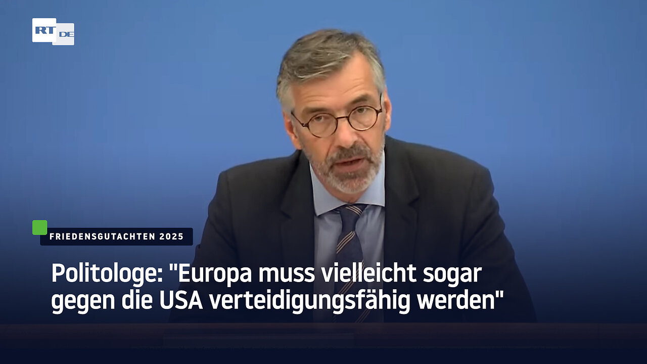 Politologe: Europa muss vielleicht sogar gegen die USA verteidigungsfähig werden