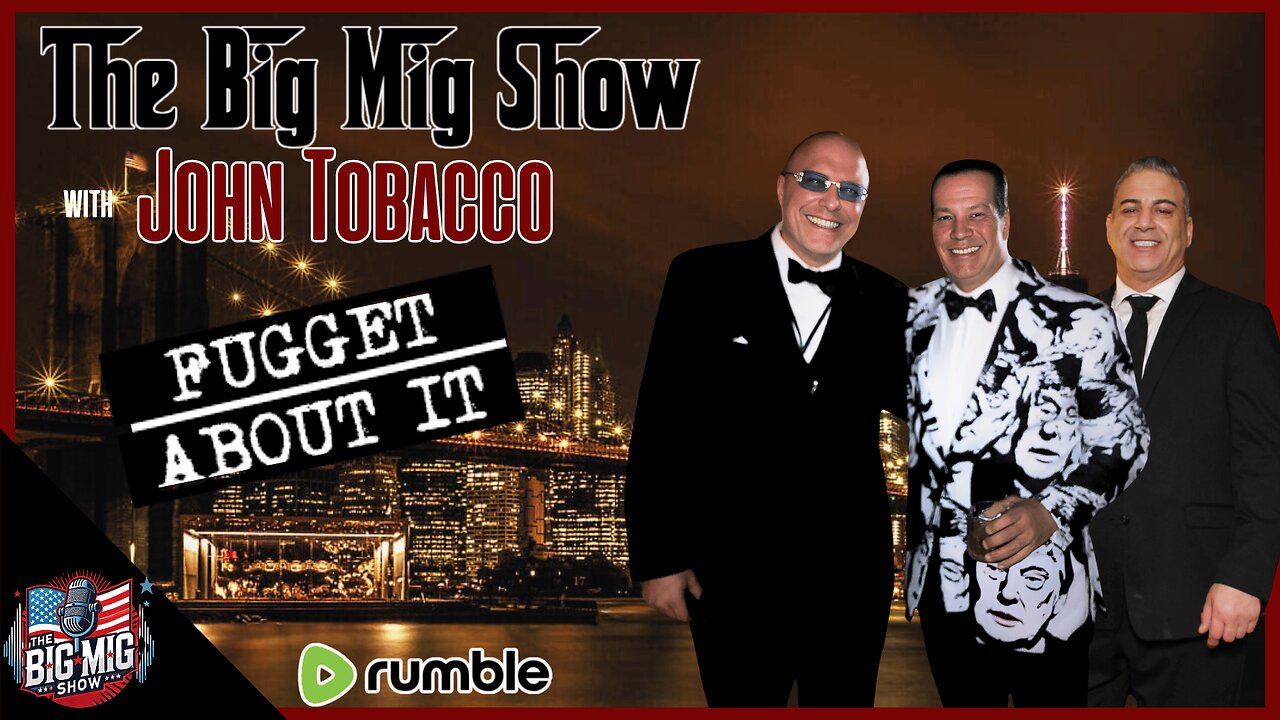 FUGGEDABOUDIT The Wise Guys w/ Johnny Tobacco |EP500