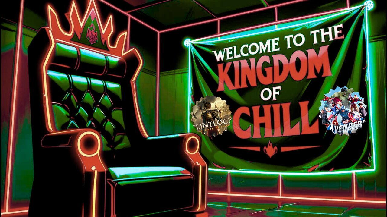 🏰KINGDOM MENU: 🎮MARVEL AVENGERS 1ST TIME ON IT & 👑CHILL CONVO ON DECK DILLY DILLY!!!