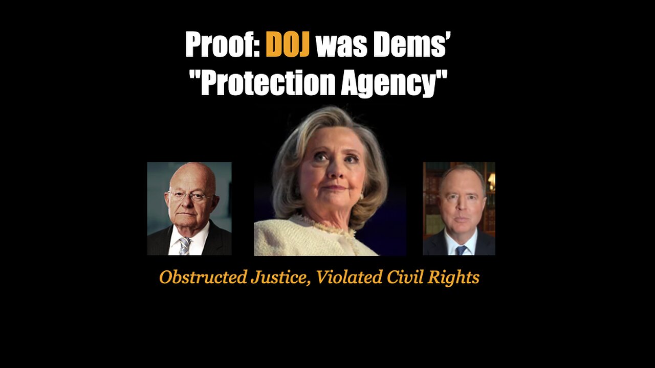 Proof: DOJ was Dems Protection Agency
