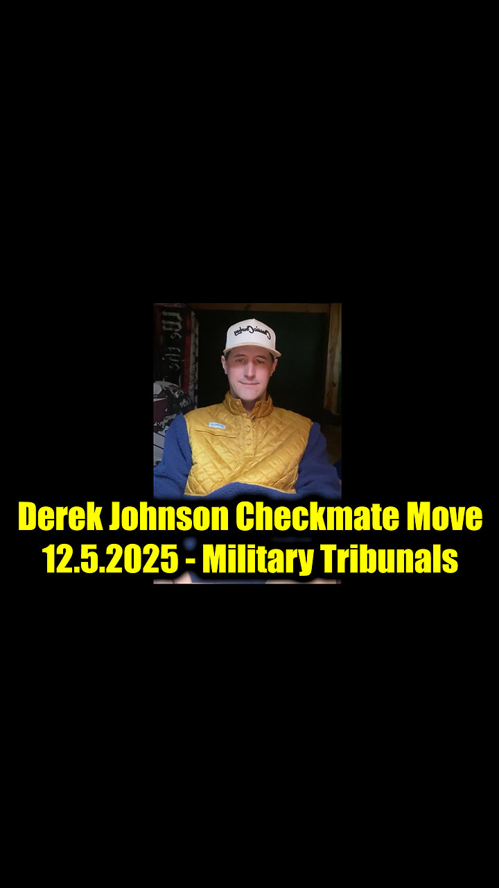Derek Johnson Checkmate Move 12.5.25 - Military Tribunals