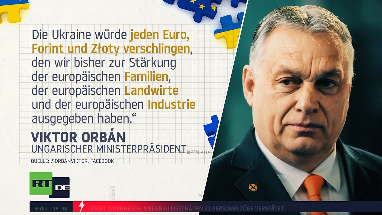 Orbán: Kiew würde nach EU-Beitritt jeden Cent verschlingen