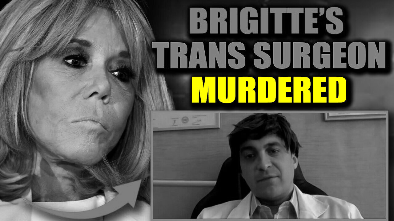 Police Name Brigitte Macron as Suspect in Murder of Doctor Who Exposed Transgender Past