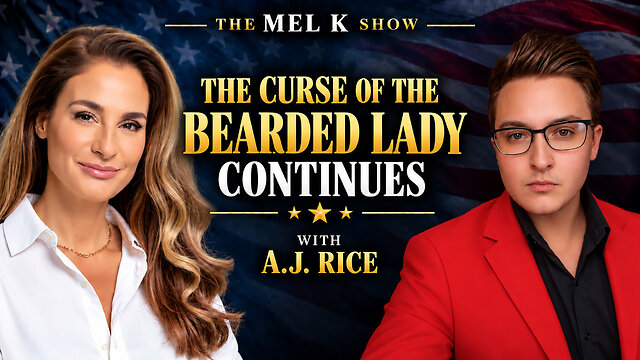 Mel K & A.J. Rice | The Curse of the Bearded Lady Continues