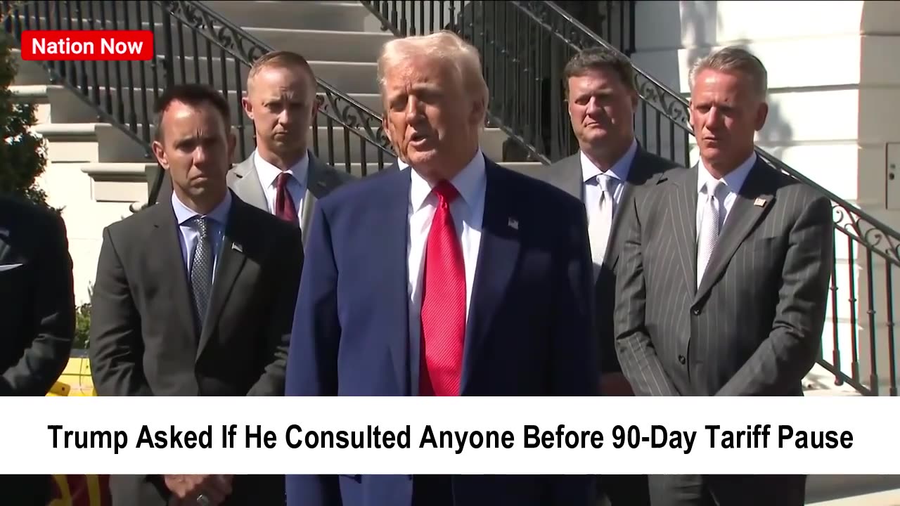 Trump Asked About Consulting Before 90-Day Tariff Pause
