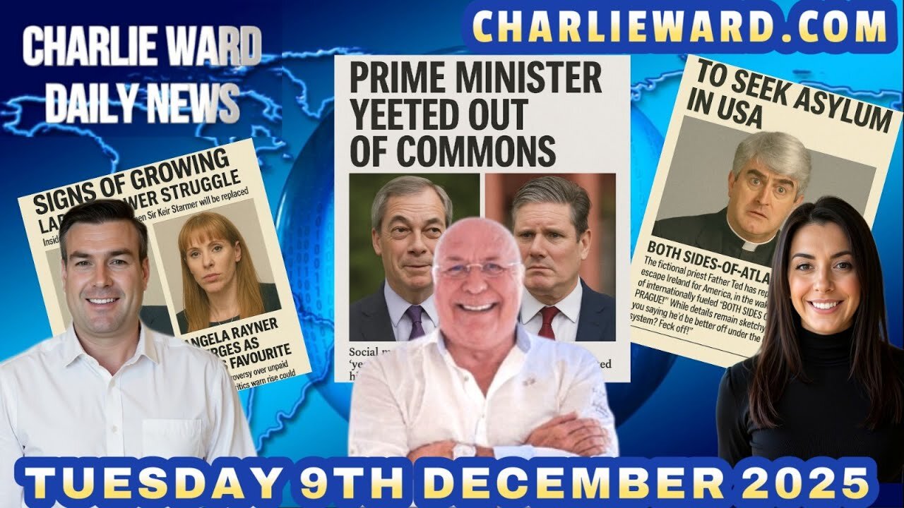 CHARLIE WARD DAILY NEWS WITH CHARLIE , PAUL BROOKER & DREW TUE 9TH DEC 2025