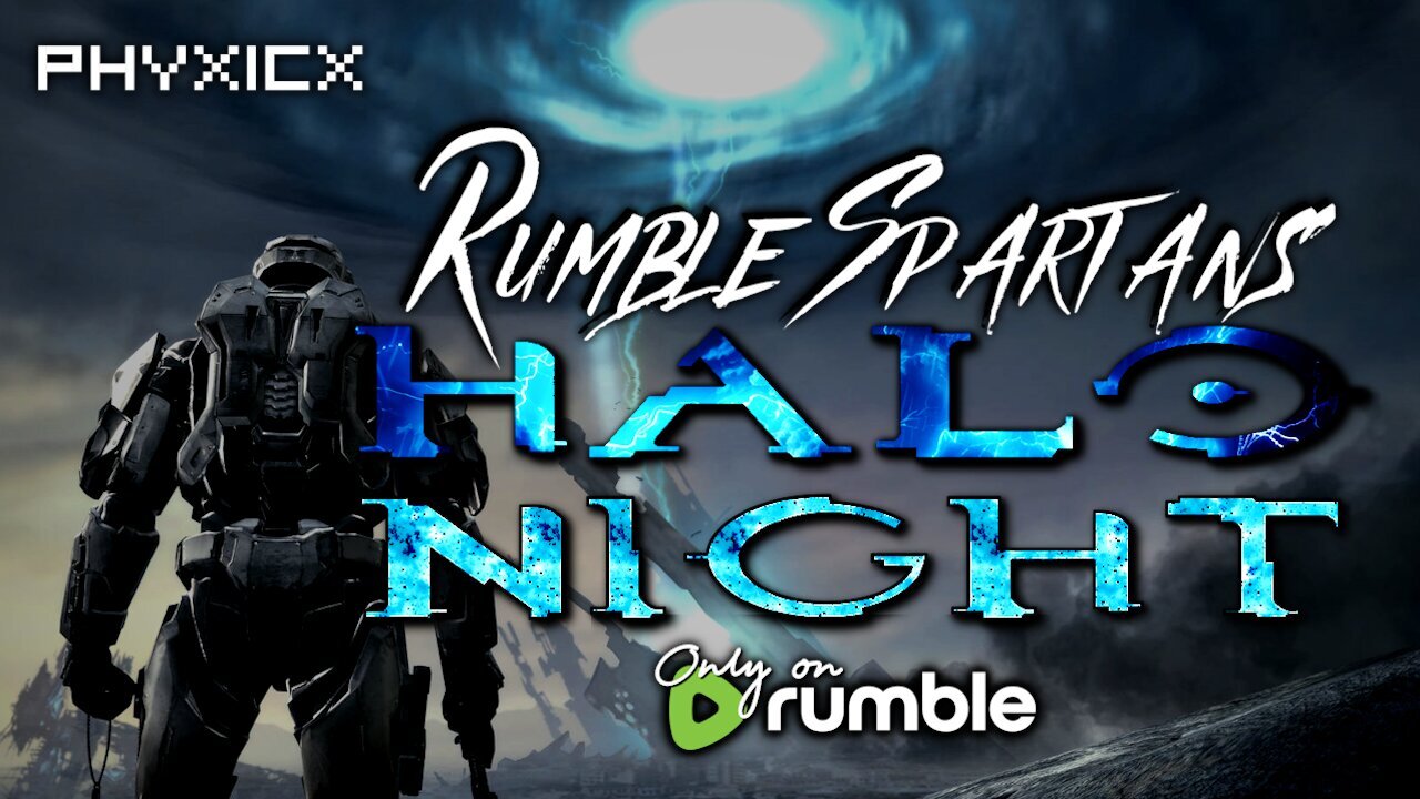 Rumble Halo Night w/ Rumble Spartans! - 9/19/2025