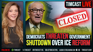 Democrats THREATEN Government SHUTDOWN Over ICE Reform