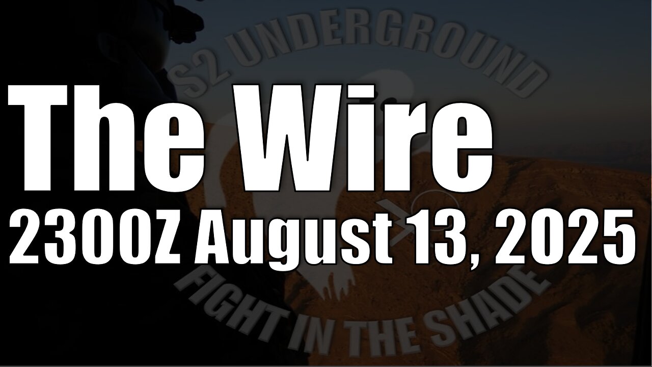 The Wire - August 13, 2025