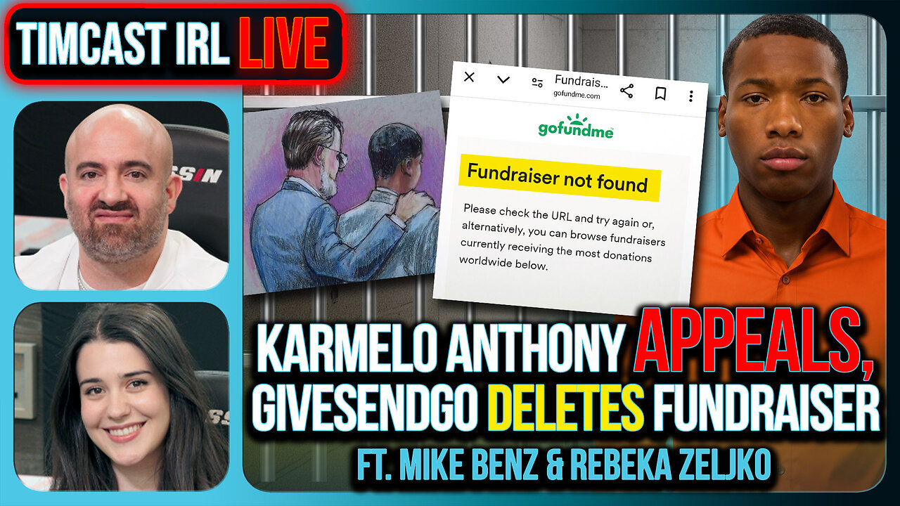 Karmelo Anthony APPEALS, GiveSendGo DELETES Fundraiser | Timcast IRL