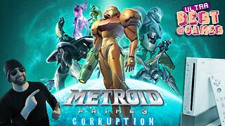 Metroid Prime 3: Corruption | ULTRA BEST AT GAMES (Original Live Version)