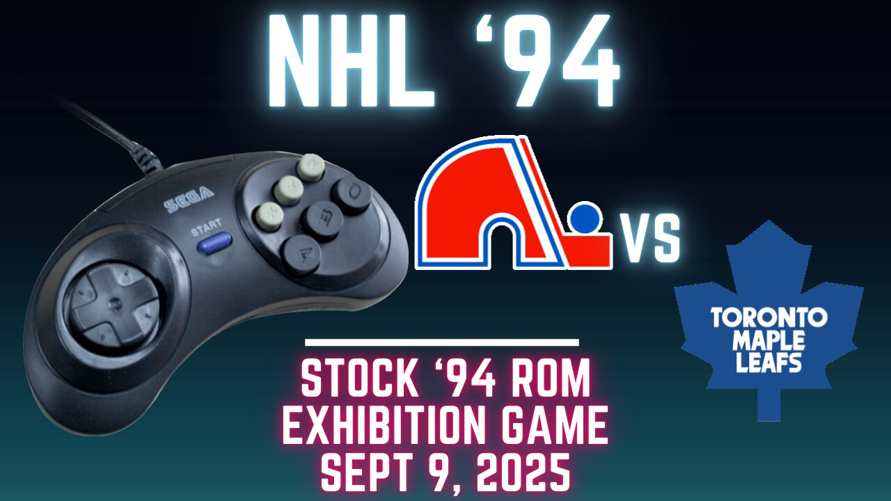 NHL 94: Nordiques (Len the Lengend) at Maple Leafs (Ted_HitchCoCk) {Genesis} - Exhibition 171 (OT!)