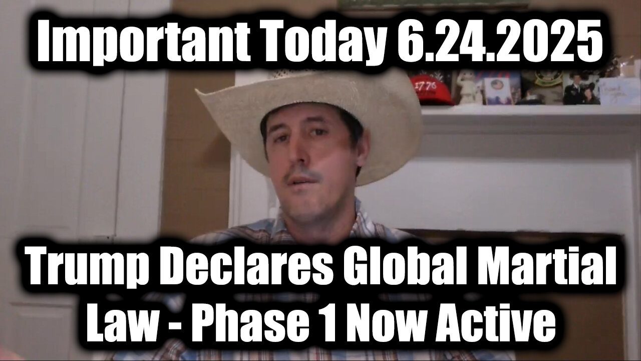 Derek Johnson Important Today 6.24.25: Trump Declares Global Martial Law! Phase 1 Now Active