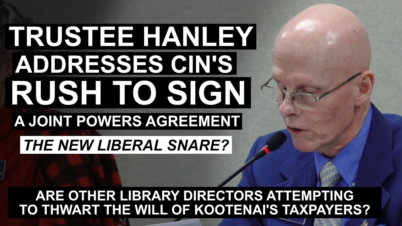 Trustee Hanley addresses CINs Joint Powers Agreement and the sudden RUSH to SIGN
