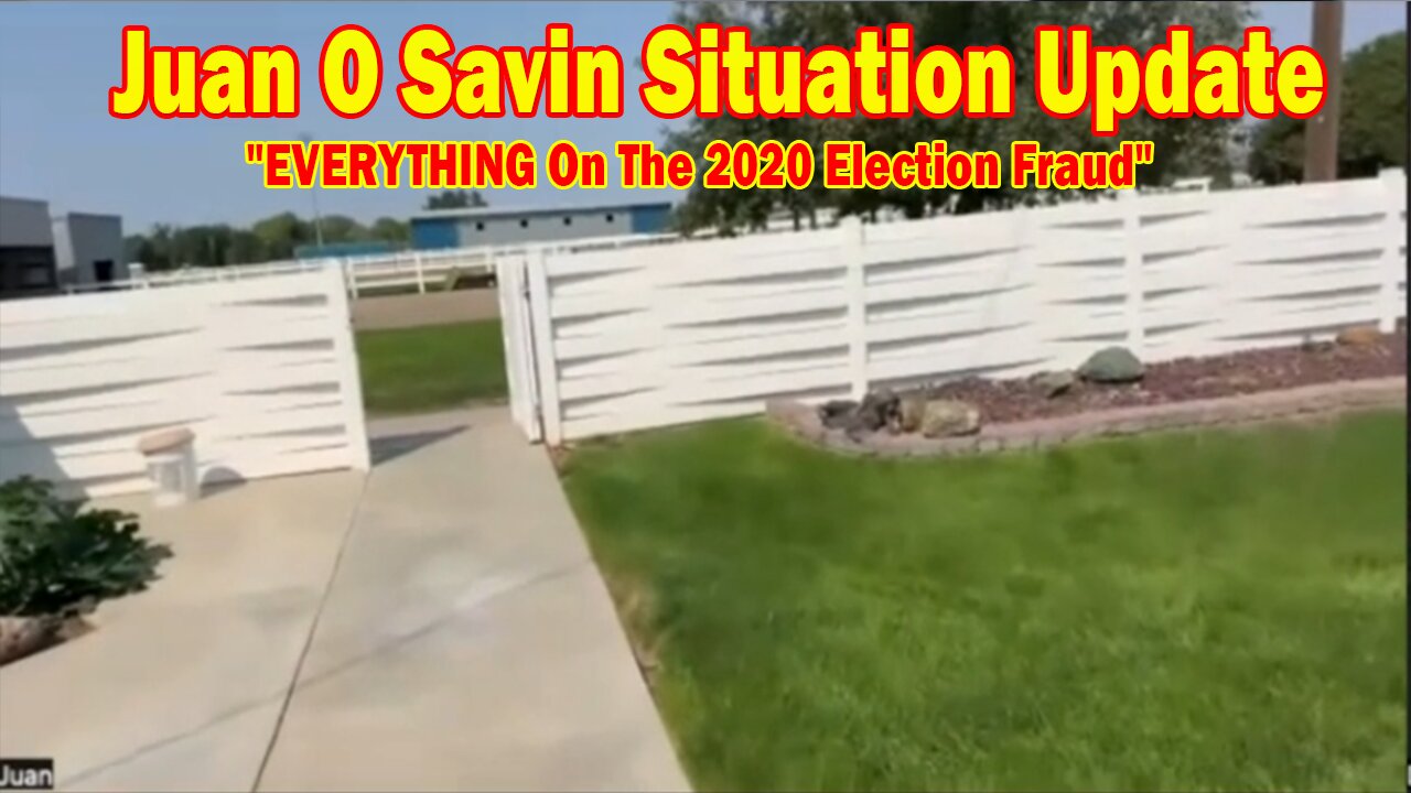 Juan O Savin & David Rodriguez Situation Update 09.06.25: EVERYTHING On The 2020 Election Fraud
