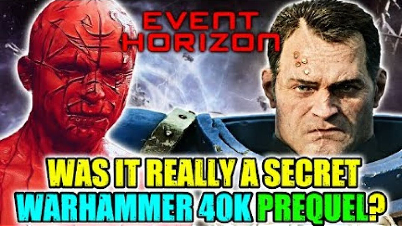 Event Horizons Untold Story Explored - Is It Really Warhammer 40k Prequel & More!