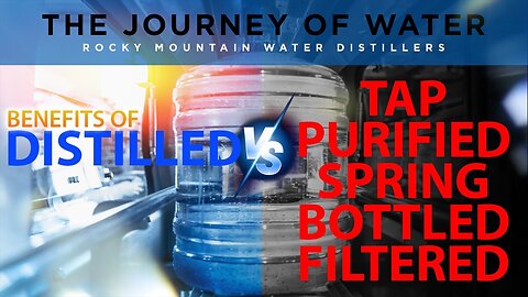 [Oct 15, 2011] Benefits of Distilled Water vs Tap Water vs Purified Water "The Shocking Truth" - Journey of Water [IgniteViralMedia]