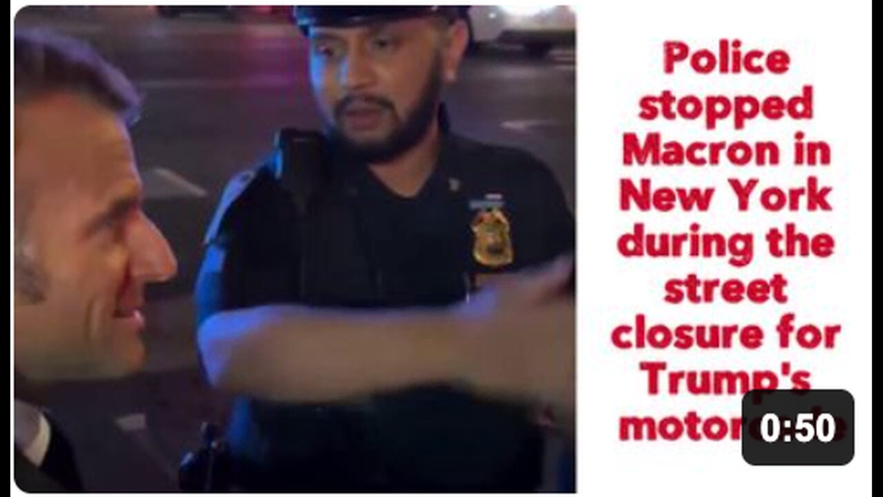‼️Police stopped Macron in New York during the street closure for Trumps motorcade - BFMTV