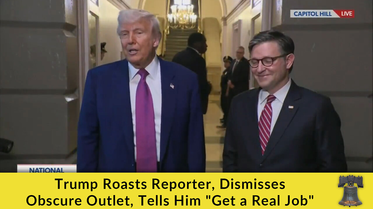 Trump Roasts Reporter, Dismisses Obscure Outlet, Tells Him Get a Real Job