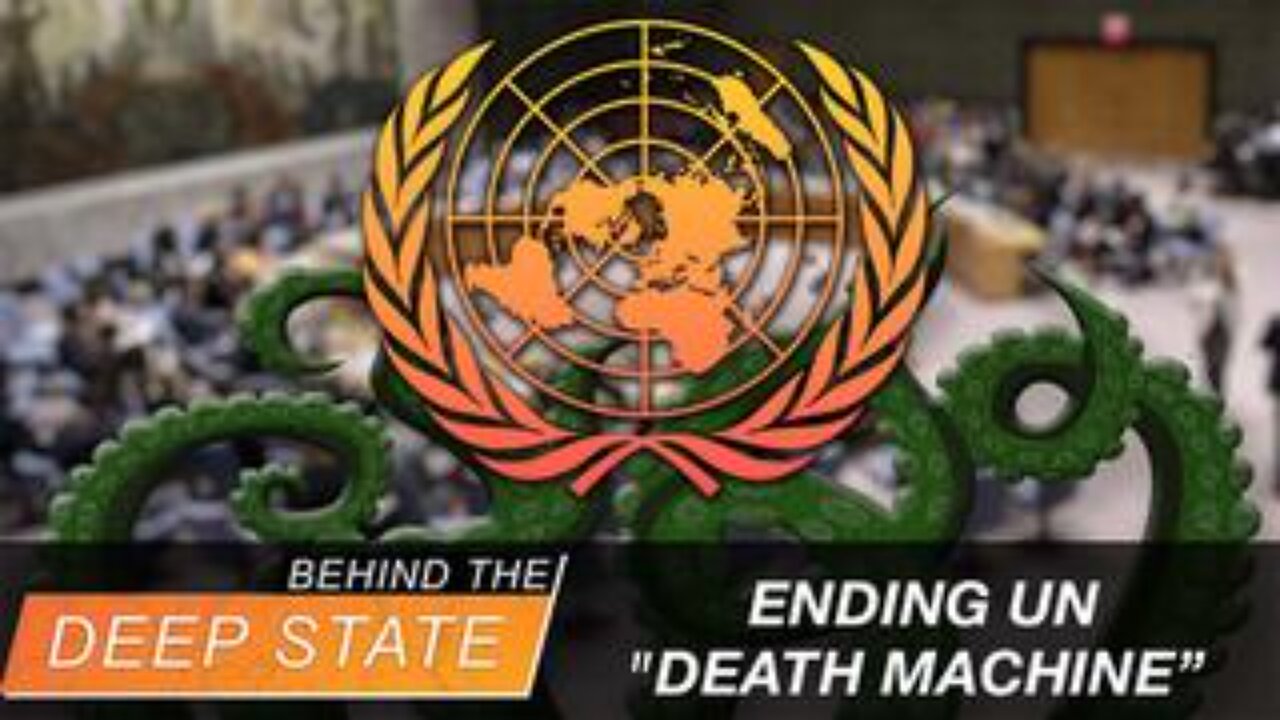Rescuing Humanity Means Ending UN Death Machine, Warns Doc Who Predicted COVID Crazy