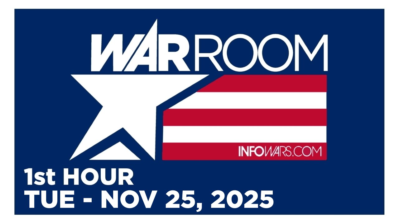WAR ROOM [1 of 3] Tuesday 11/25/25 • LEONARDA JONIE HOSTING - News, Reports & Analysis • Infowars