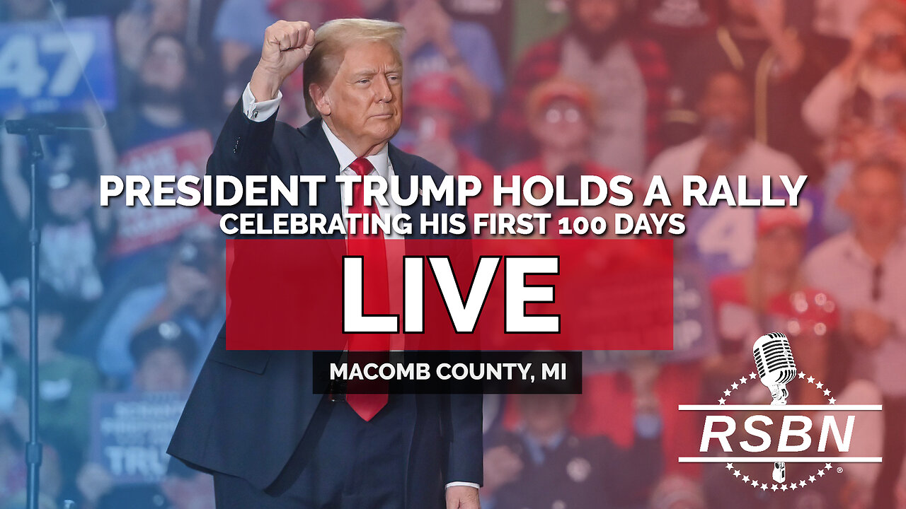 LIVE REPLAY: President Trump Holds a Rally Celebrating his First 100 Days in Warren, MI - 4/29/25