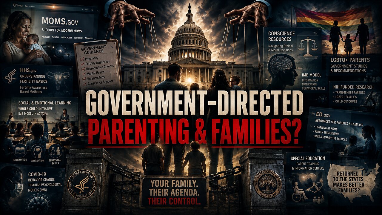 Government-Directed Parenting & Families?