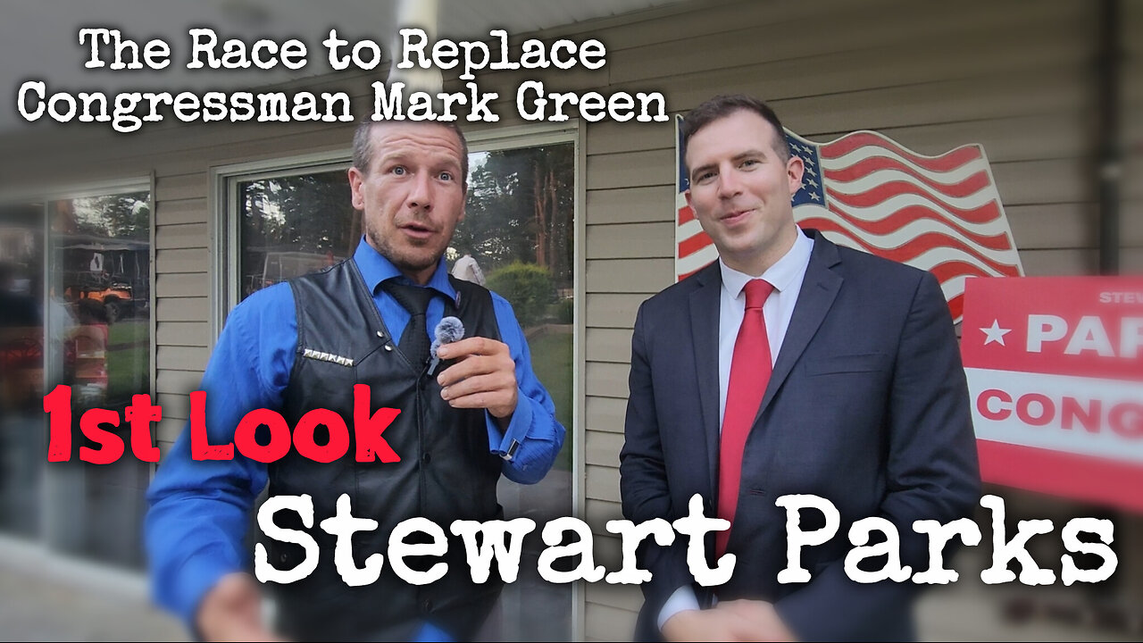 Race to Replace Mark Green: 1st Look Stewart Parks