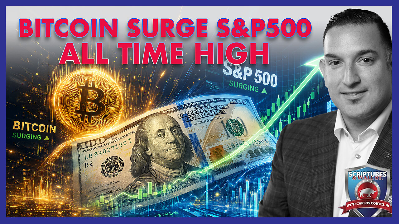 SCRIPTURES AND WALLSTREET - BITCOIN SURGE S&P500 ALL TIME HIGH thumbnail