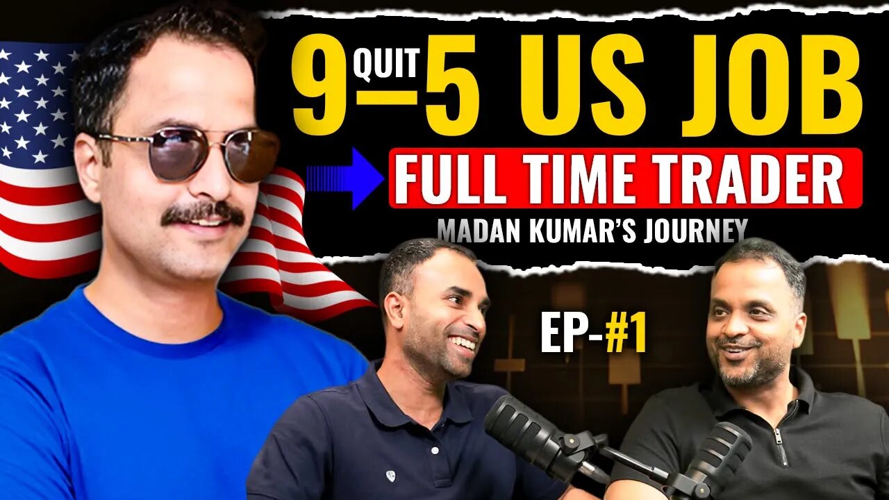 Trading Journey of Madan Kumar | родрооро┐ро┤рпН Trading podcast | Ep 01