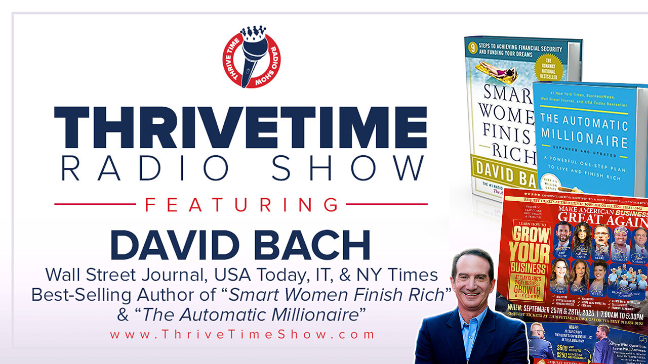 Automatic Millionaire | The Path to Becoming An Automatic Millionaire By Learning How to Manage Your Numbers With NY Times Best-Selling Author, David Bach + Join Eric Trump At Clay Clarks Sept 25-26 Business Conf.