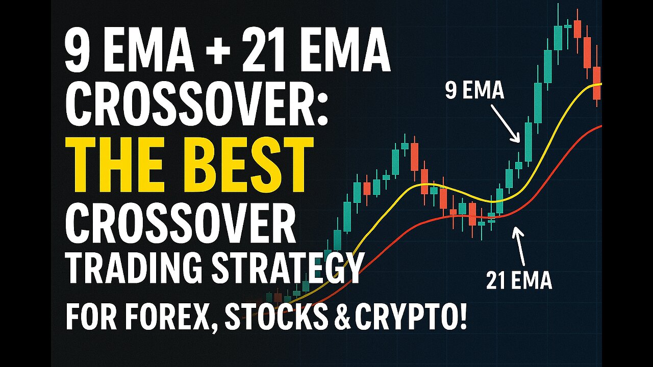9 EMA + 21 EMA Crossover: The BEST Crossover Trading Strategy for Forex, Stocks & Crypto!