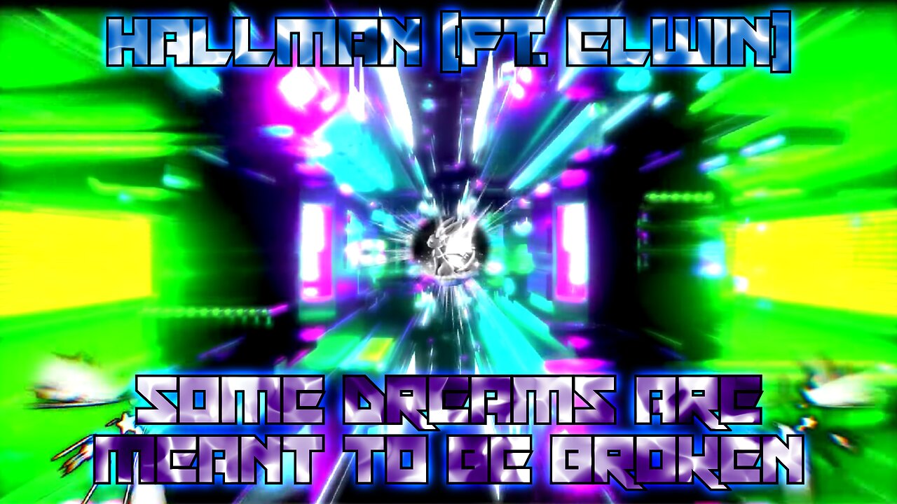 Hallman (feat.) ELWIN - Some Dreams Are Meant to Be Broken [Lyrics]