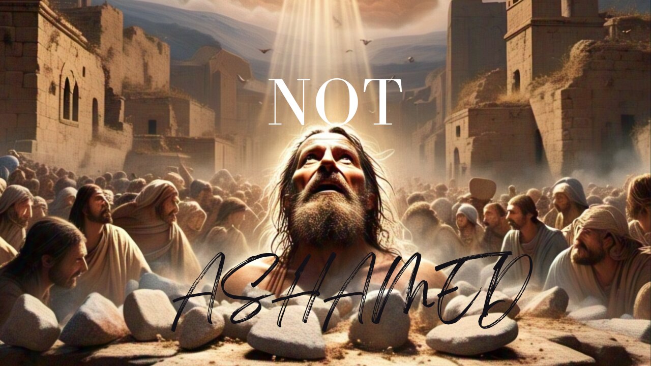 Not Ashamed! Not Afraid!