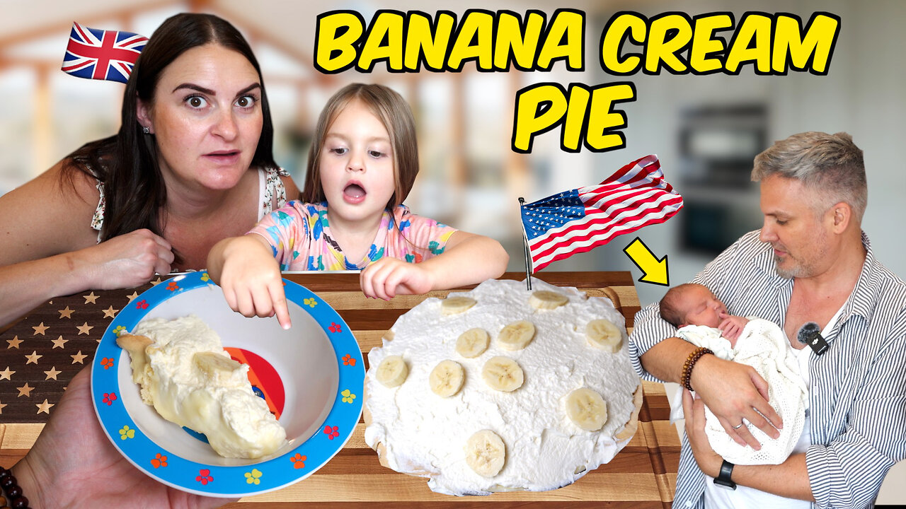 Brits Try Banana Cream Pie for the First Timeโฆ Then Baby Arrives!