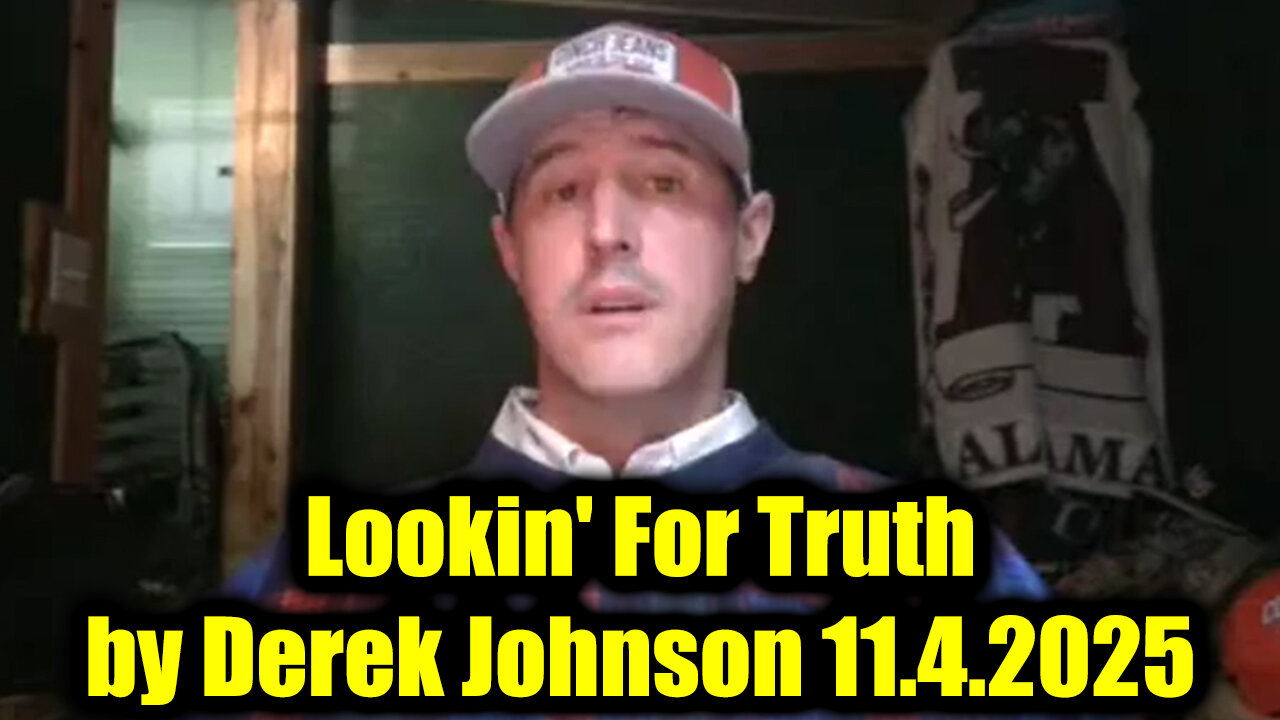 Lookin For Truth by Derek Johnson 11.4.2025