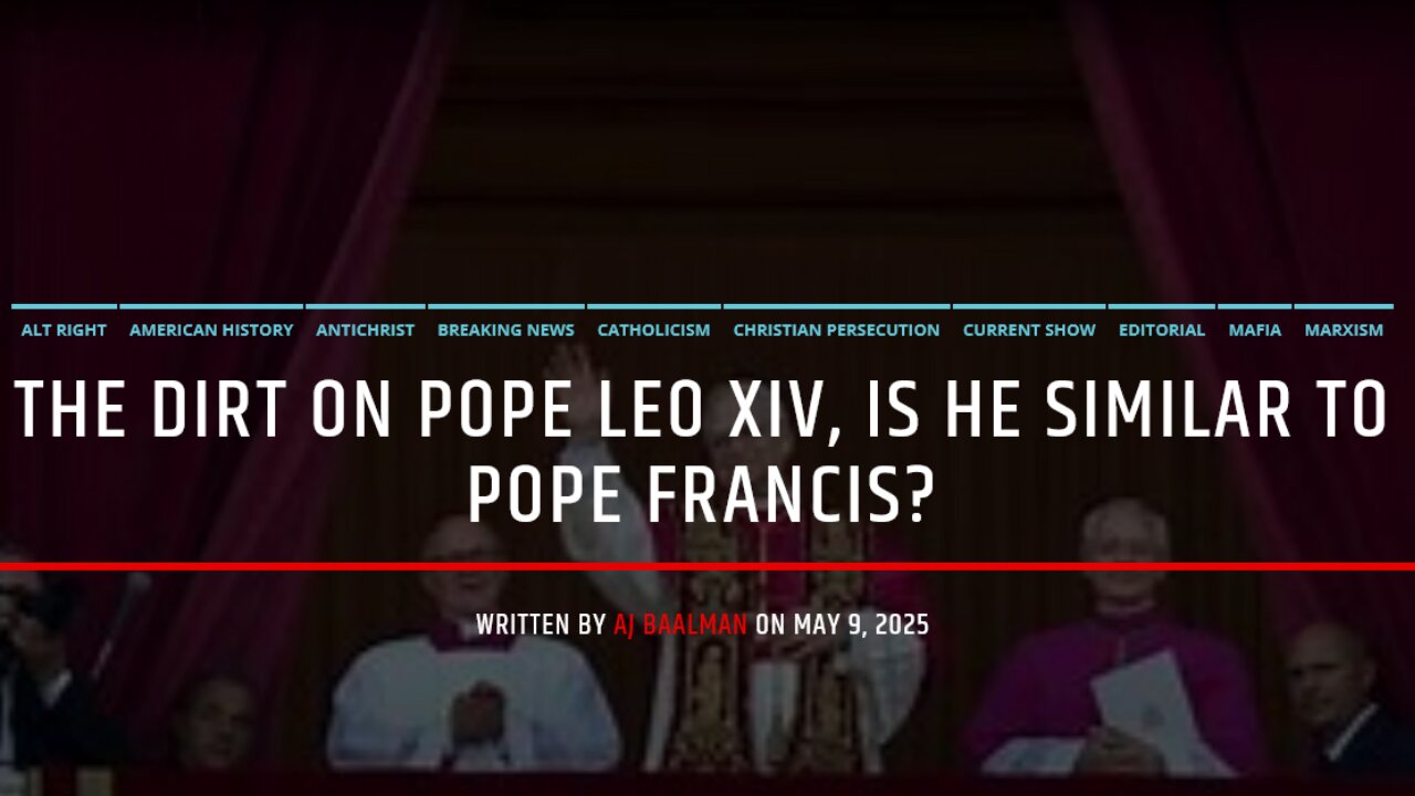The Dirt On Pope Leo XIV, Is He Similar To Pope Francis?