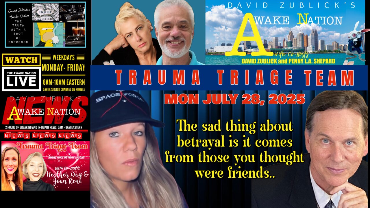 AWAKE NATIONS TRAUMA TRIAGE TEAM: MON JULY 28, 2025