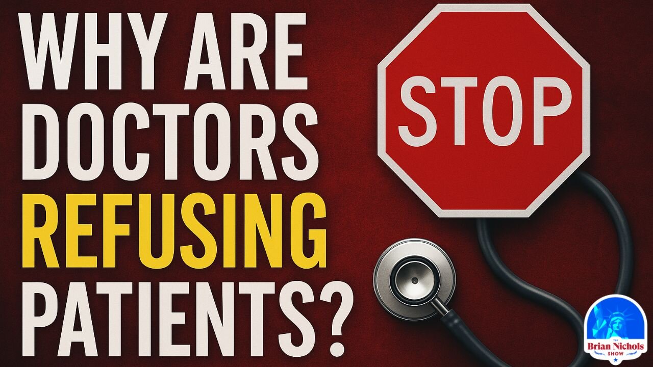 Why Are Doctors Refusing Patients?