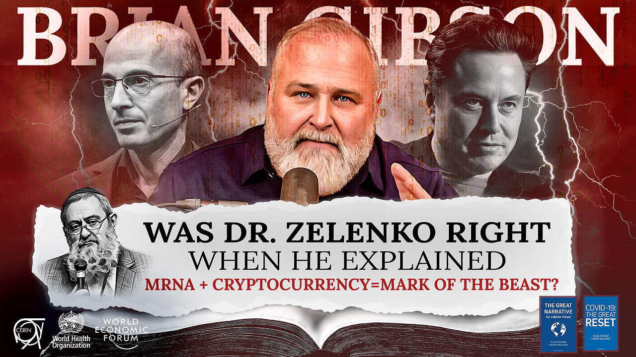 Pastor Brian Gibson | Was Zelenko Right When He Explained mRNA + Cryptocurrency = Mark of the Beast? + Klaus Schwab Says By 2026 Every Single Human Will Be Tagged...Technology Already Exists In the Vaccines”