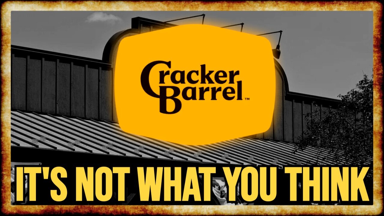 The REAL REASON Cracker Barrel Went Woke