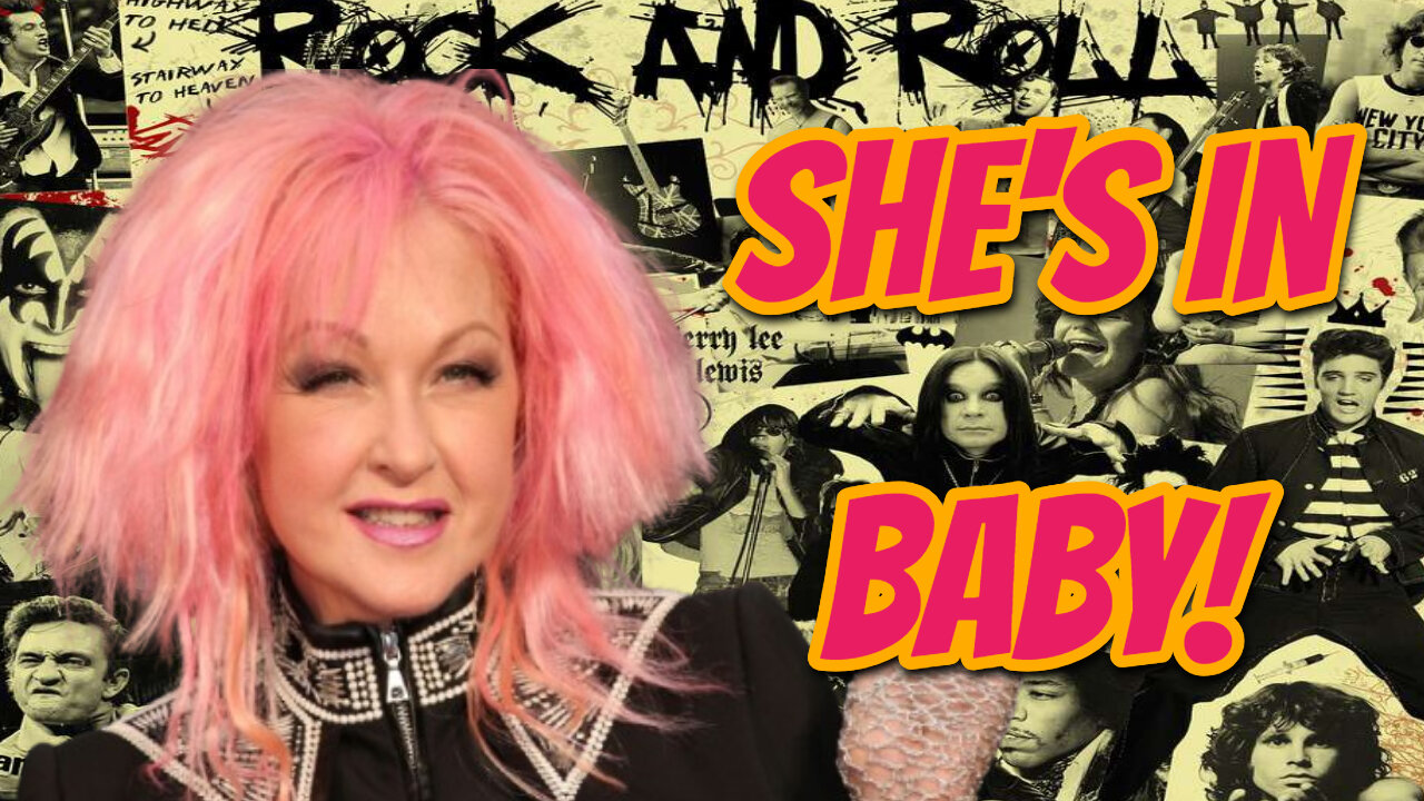 My Final Thoughts On Cyndi Laupers Induction To The Rock and Roll Hall of Fame