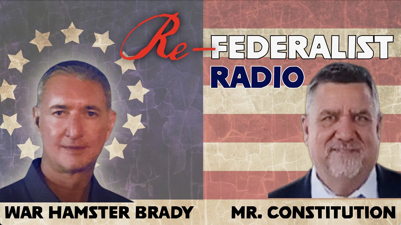 Re-Federalist Radio 10: Natural Rights