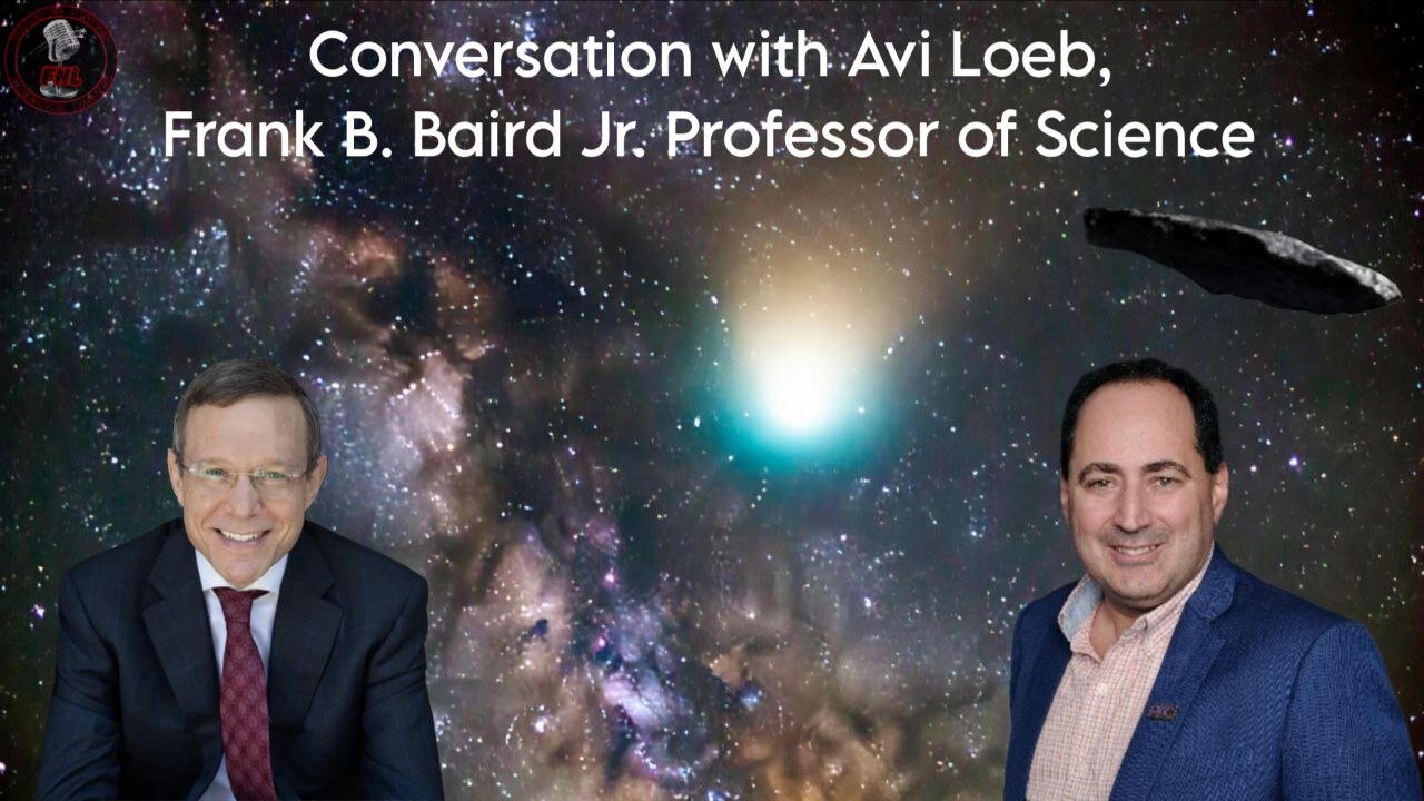 Interview with Pr. Avi Loeb - Oumuamua, 3I/ATLAS, WOW Signal
