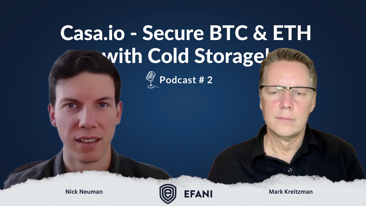 How Casa Secures Bitcoin & Ethereum with Cold Storage (Promo Code Inside) | Ep. 2