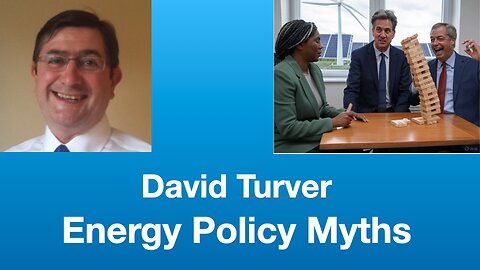 David Turver: Energy Policy Myths | Tom Nelson Pod #290