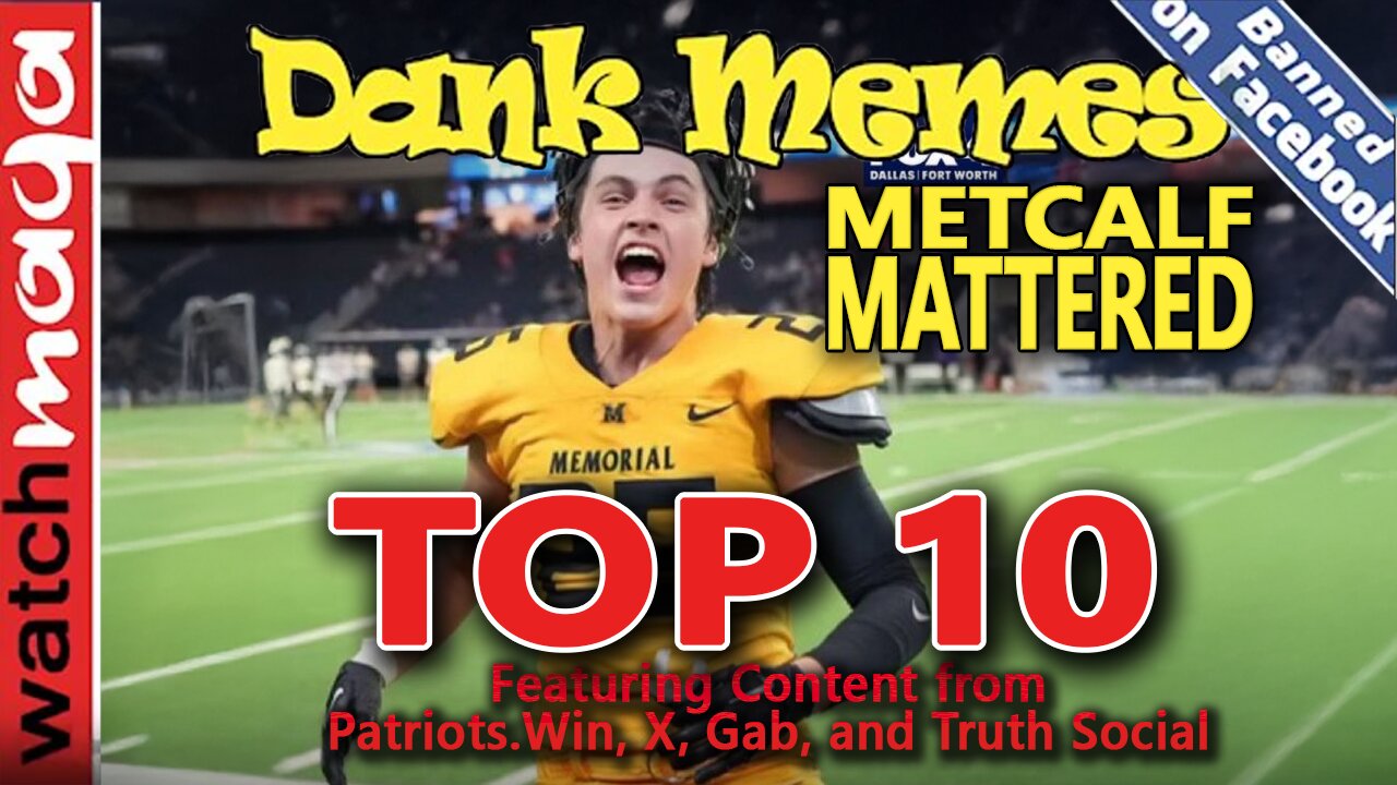 Metcalf Mattered: TOP 10 MEMES